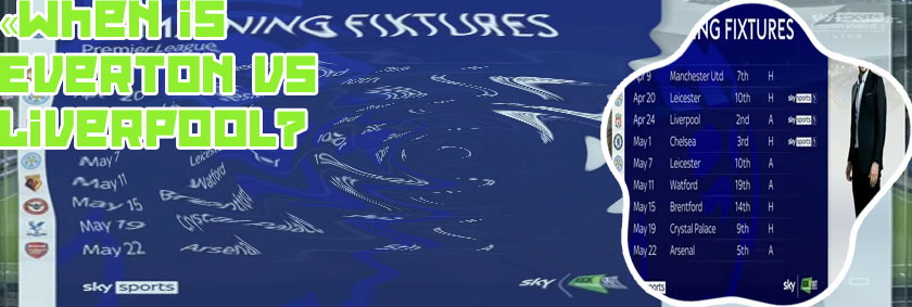 Everton remaining fixtures