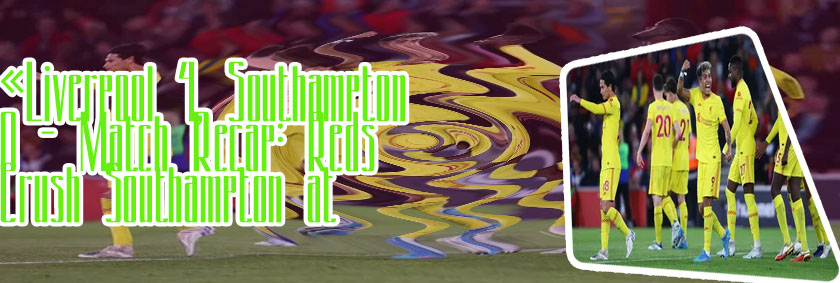 Liverpool southampton